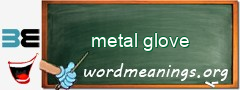 WordMeaning blackboard for metal glove